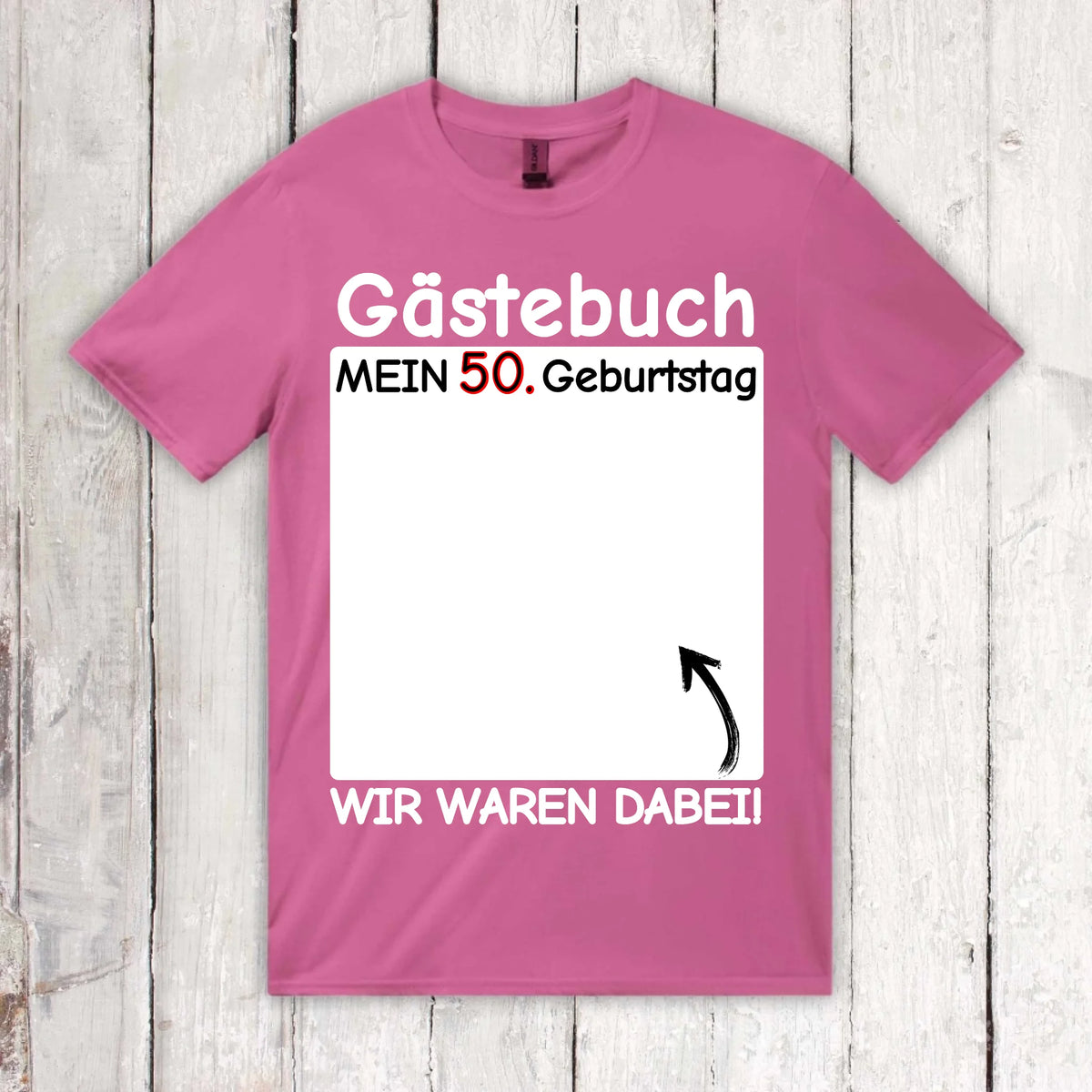 Personalisiertes T-Shirt: Gästebuch T-Shirt "Wir waren dabei" - individuelles T-Shirt | Personalize Palace