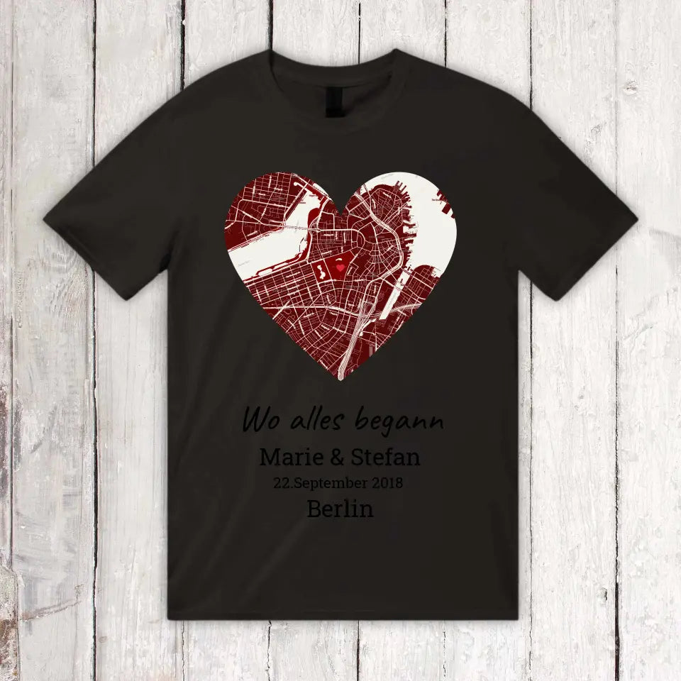 Wo alles begann - Individuelles T-Shirt | Personalize Palace
