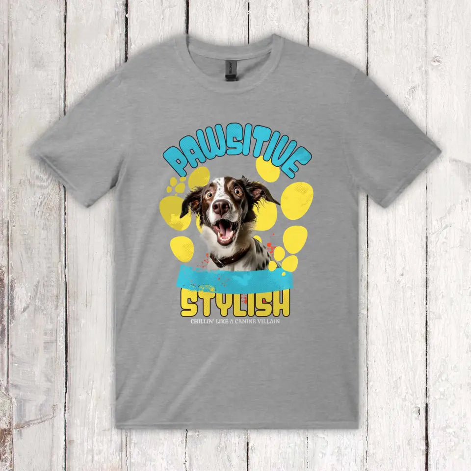 Be Pawsitive - Individuelles T-Shirt mit deinem Foto | Personalize Palace