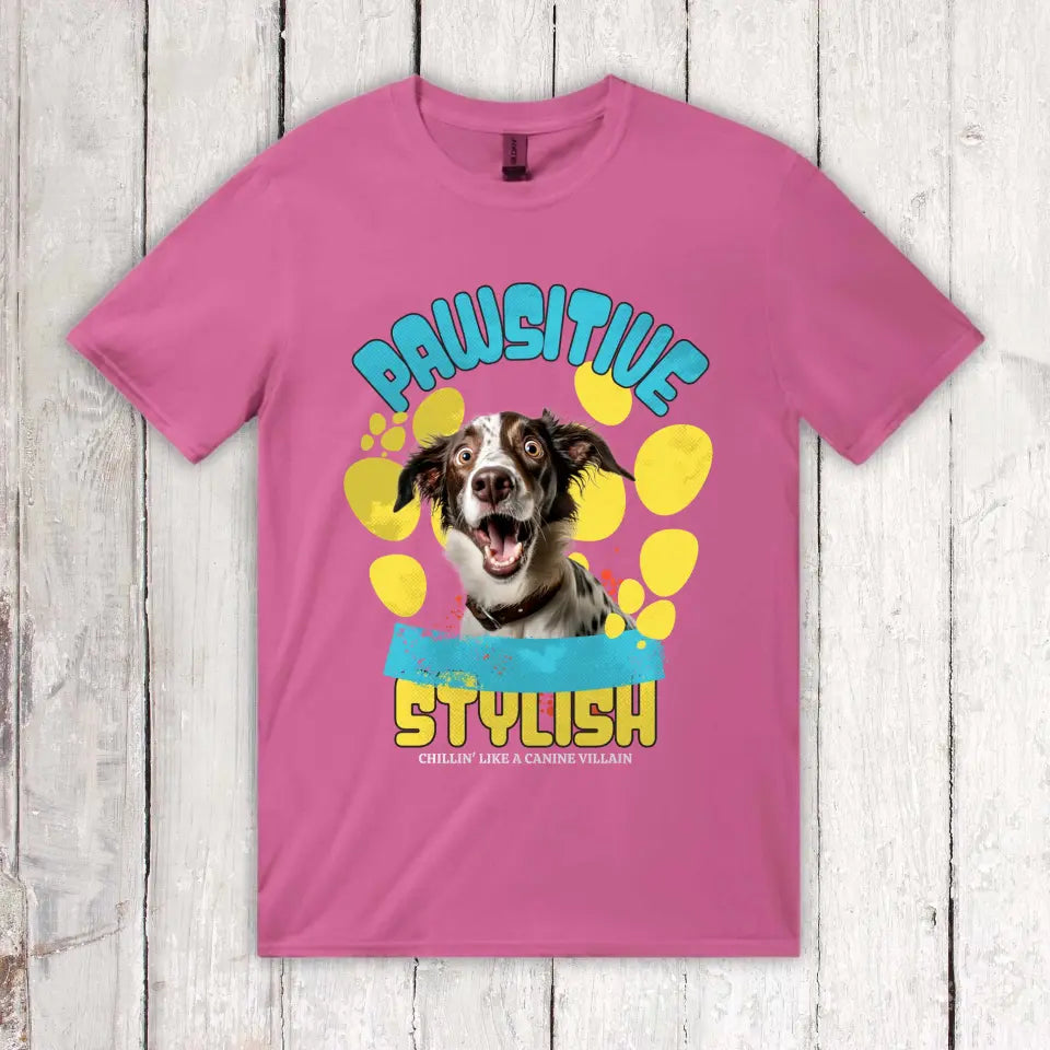 Be Pawsitive - Individuelles T-Shirt mit deinem Foto | Personalize Palace