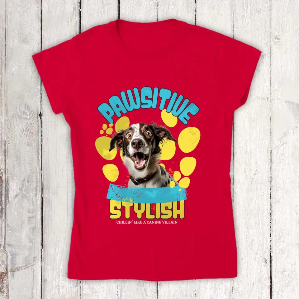 Be Pawsitive - Individuelles T-Shirt mit deinem Foto