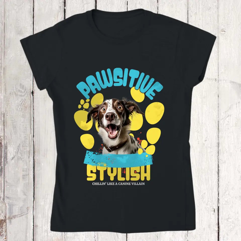 Be Pawsitive - Individuelles T-Shirt mit deinem Foto | Personalize Palace