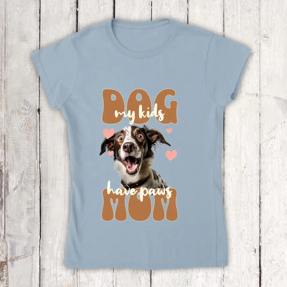 Dog Mom mit Foto - Individuelles Foto T-Shirt | Personalize Palace