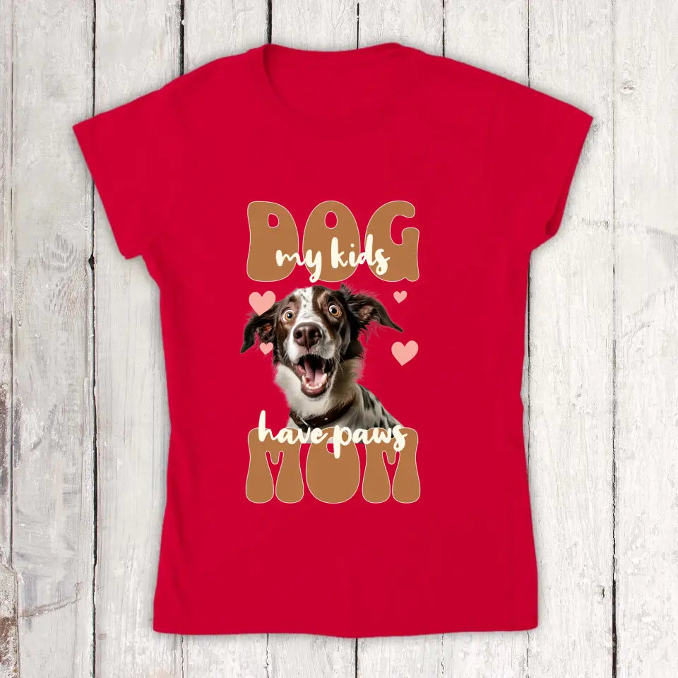 Dog Mom mit Foto - Individuelles Foto T-Shirt | Personalize Palace