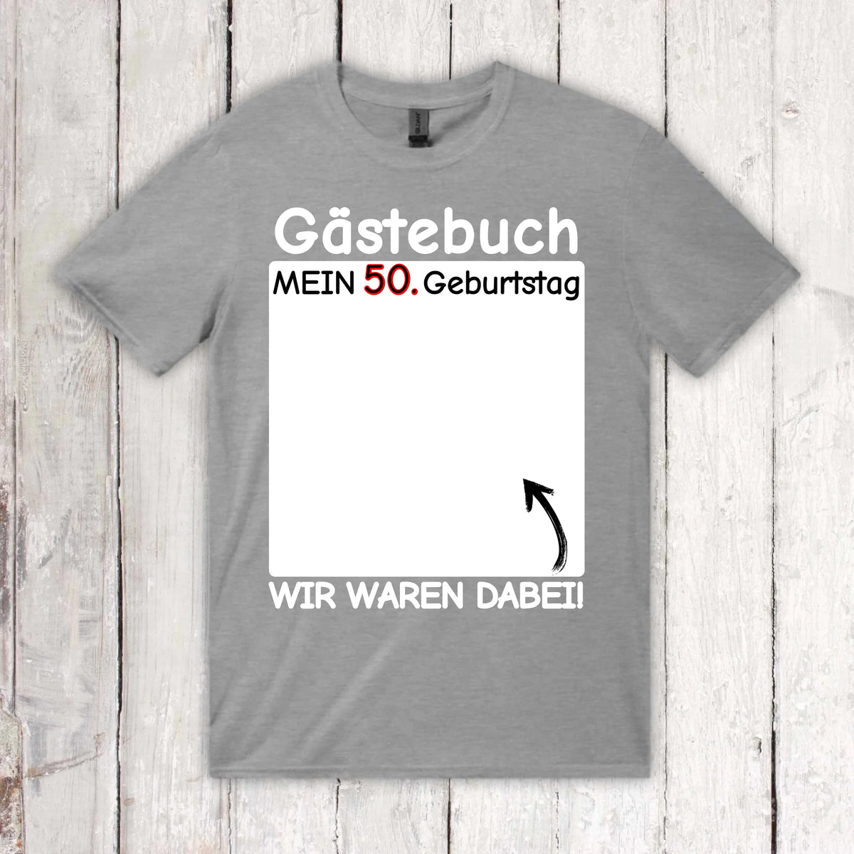 Personalisiertes T-Shirt: Gästebuch T-Shirt "Wir waren dabei" - individuelles T-Shirt | Personalize Palace