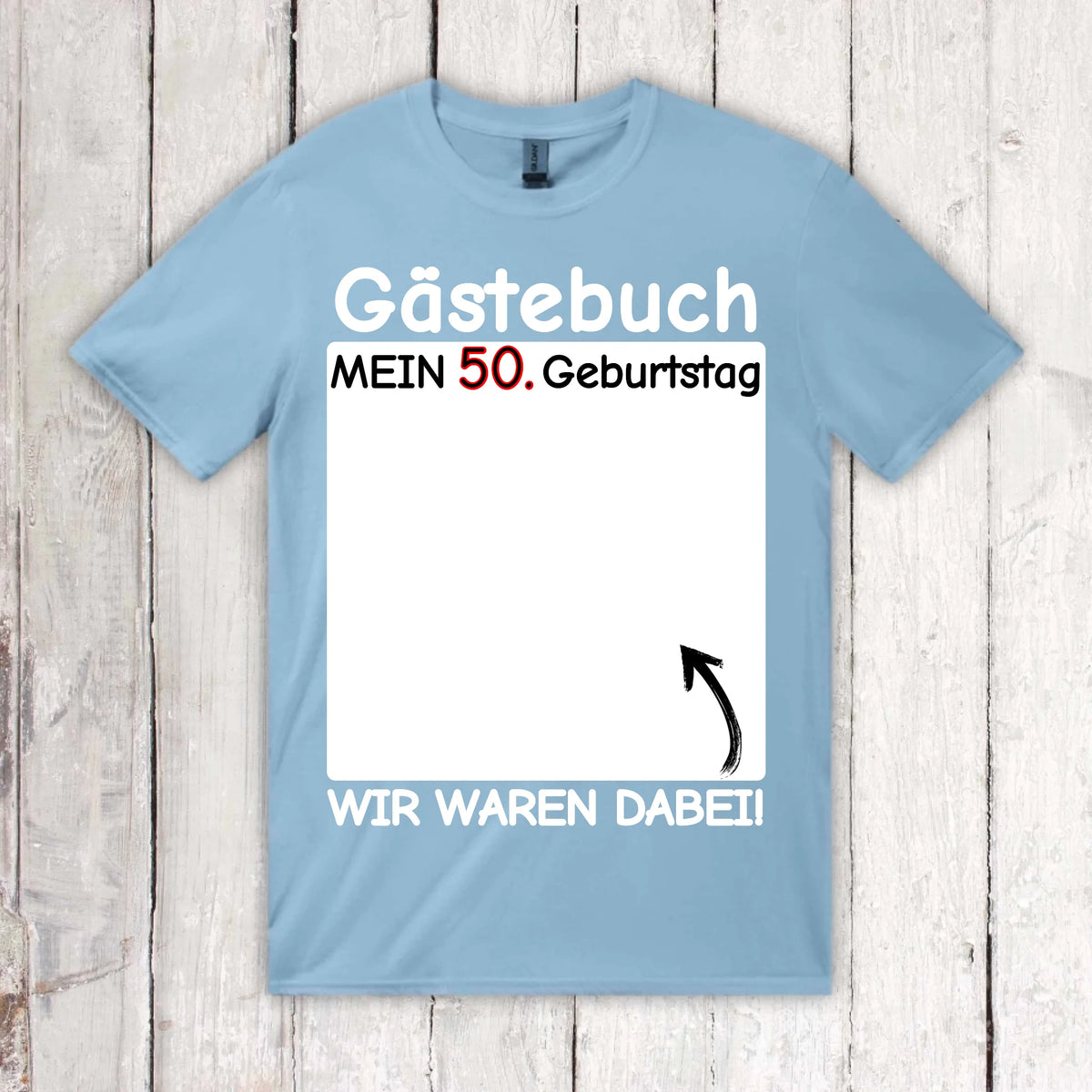 Personalisiertes T-Shirt: Gästebuch T-Shirt "Wir waren dabei" - individuelles T-Shirt | Personalize Palace
