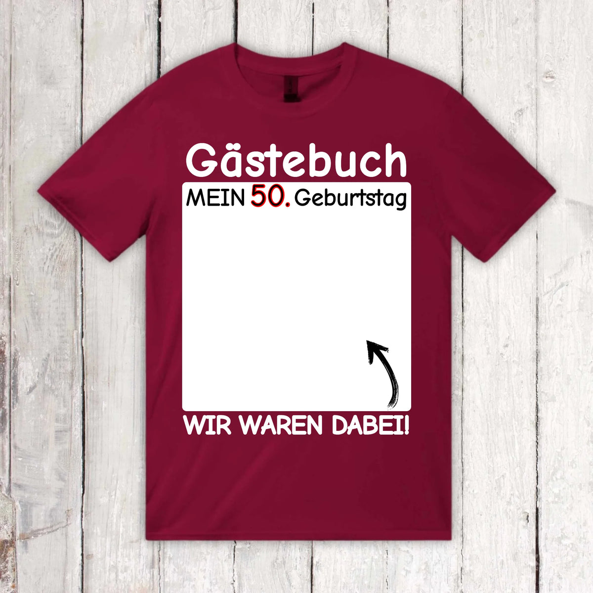 Personalisiertes T-Shirt: Gästebuch T-Shirt "Wir waren dabei" - individuelles T-Shirt | Personalize Palace