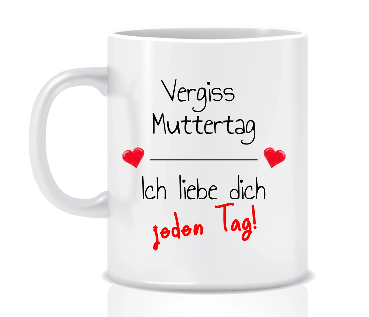 Personalisierte Tasse: Wir lieben Dich jeden Tag | Muttertag - individuelle Tasse für Mama | Personalize Palace