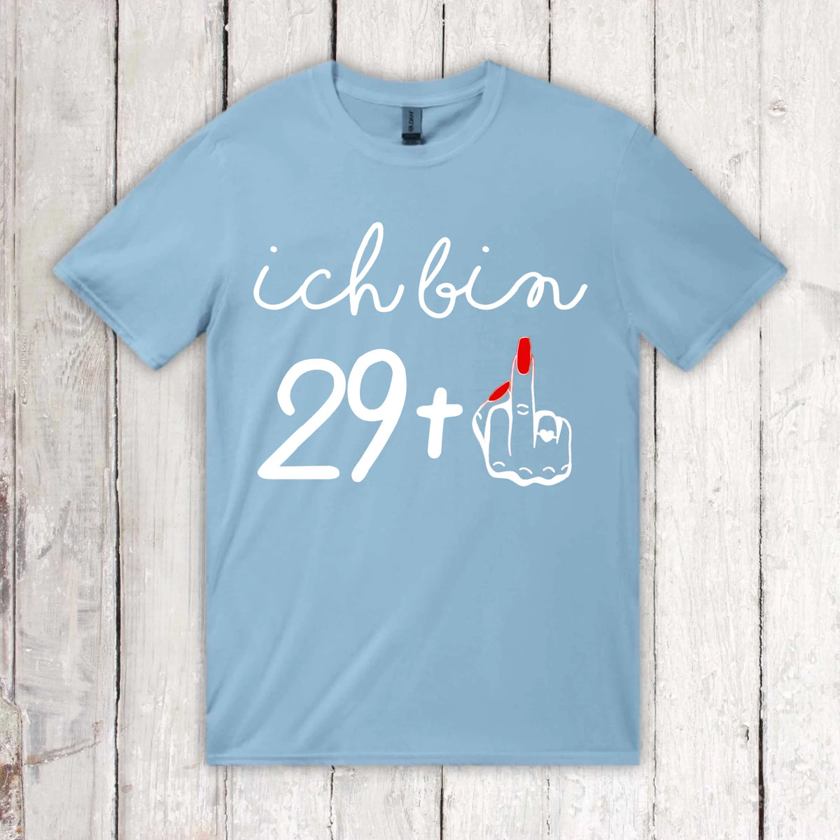 Ich bin 29, 39, 49 plus Mittelfinger – individuelles Geburtstags T-Shirt | Personalize Palace