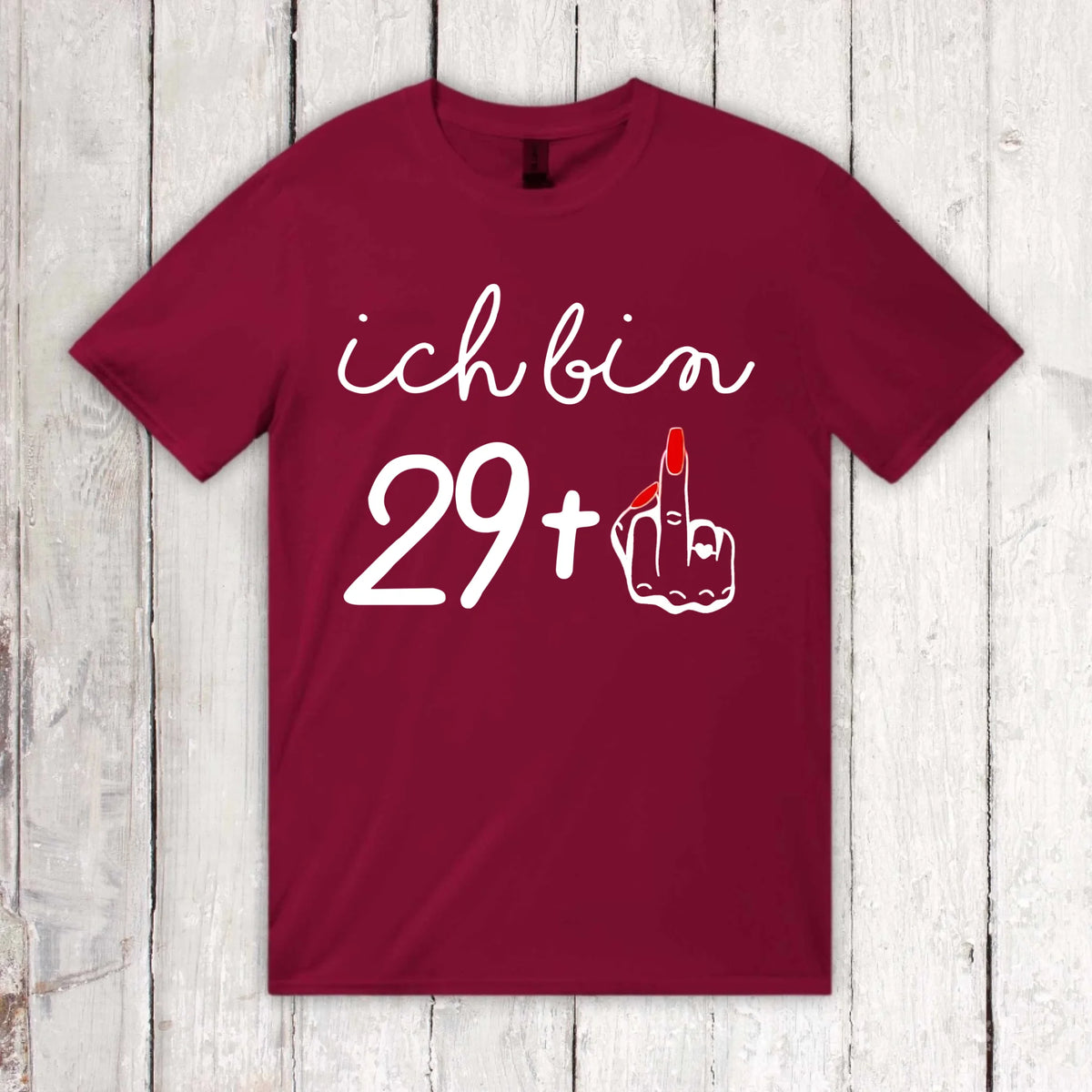 Ich bin 29, 39, 49 plus Mittelfinger – individuelles Geburtstags T-Shirt | Personalize Palace